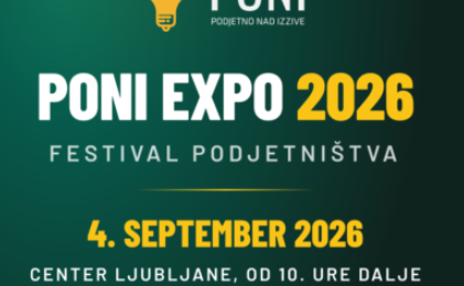 Shranite si datum! Prihaja PONI EXPO 2026 - vseslovenski Festival podjetništva in praznik programa PONI